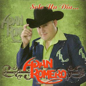 Adan Romero Solo Un Dia Album
