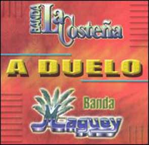 A Duelo (Banda la Costeña con Banda Maguey) (2002)