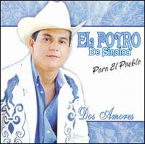 Album Dos Amores Del Potro De Sinaloa
