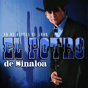 Album No Me Quites Tu Amor Del Potro De Sinaloa